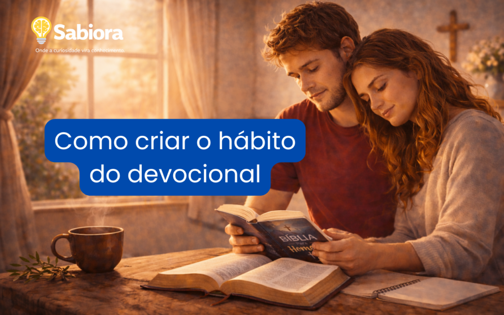 Como criar o hábito do devocional